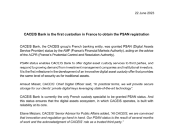 2023 06 22 CACEIS Bank is the first custodian in France to obtain the PSAN registration.pdf