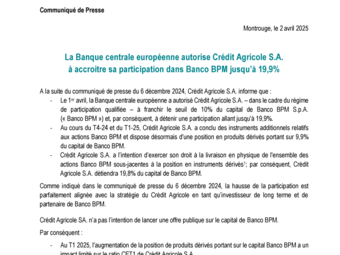 2025 04 01 FR La Banque centrale européenne autorise Crédit Agricole S.A.à accroitre sa participation dans Banco BPM jusqu’à 19,9%_vdéf.pdf