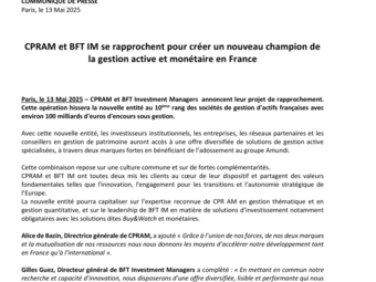2025 05 13 CP CPR AM et BFT IM se rapprochent pour créer un nouveau champion de la gestion active et monétaire en France.pdf