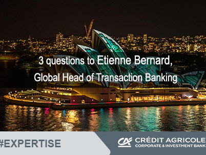 Focus on correspondent banking and the Trade and international banking activities within Credit Agricole CIB