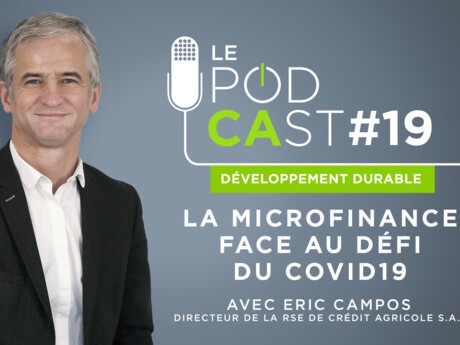 Le PodCAst #19 : La microfinance face au défi du Covid-19