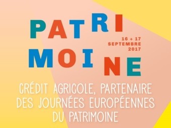 Les sites soutenus par le Crédit Agricole ouverts lors des Journées Européennes du Patrimoine 2017