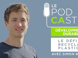 Le PodCAst #12 : le défi du recyclage plastique
