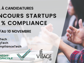 Crédit Agricole S.A. et le Village by CA lancent un concours « 100 % compliance » dédié aux start-ups FinTech, RegTech et ComplianceTech