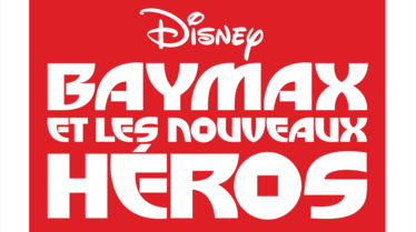 Baymax et les nouveaux héros - Saison 1