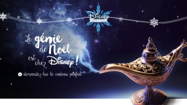 DISNEY FRANCE AIDE LES INTERNAUTES À TROUVER LEUR CADEAU IDÉAL GRÂCE A UN CHATBOT : LE GÉNIE DE NOËL