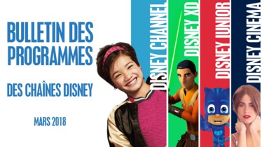 Chaînes Disney : Bulletin des programmes mensuel de Mars