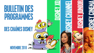 Chaînes Disney : Bulletin des programmes de Novembre