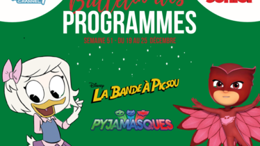 Chaînes Disney : bulletin des programmes semaine 52