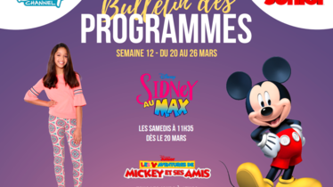 Chaînes Disney: Bulletin de programmes semaine 12