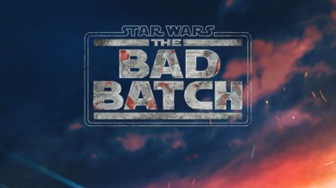 Première bande annonce et affiche  pour la nouvelle série d’animation Lucasfilm « Star Wars : The Bad Batch »