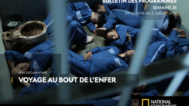 Chaîne National Geographic - Bulletin des programmes semaine 26