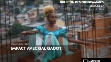 Chaîne National Geographic - Bulletin des programmes semaine 27