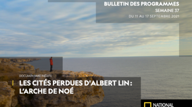 Chaîne National Geographic - Bulletin des programmes semaine 37