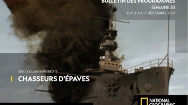Chaîne National Geographic - Bulletin des programmes semaine 50 (11 au 17 décembre)