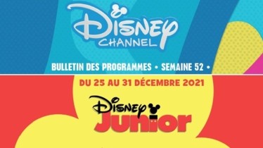 Chaînes Disney Channel & Disney Junior - Bulletin des programmes semaine 52