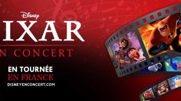 PIXAR EN CONCERT | En tournée à travers la France
