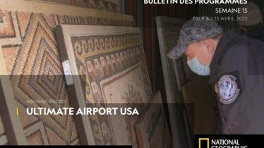 Chaîne National Geographic - Bulletin des programmes semaine 15 - du 9 au 15 avril