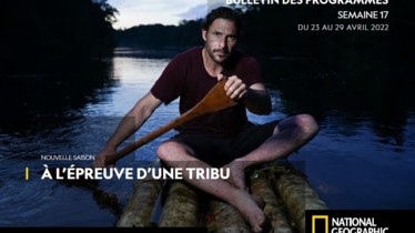 Chaîne National Geographic  - Bulletin des programmes semaine 17 - du 23 au 29 avril