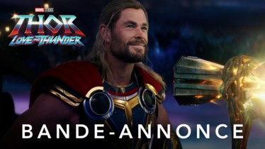THOR:LOVE AND THUNDER | Le prochain film Marvel Studios se dévoile à travers une première affiche et un film annonce