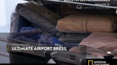 Chaîne National Geographic - Bulletin des programmes semaine 26 - du 25 juin au 1 juillet