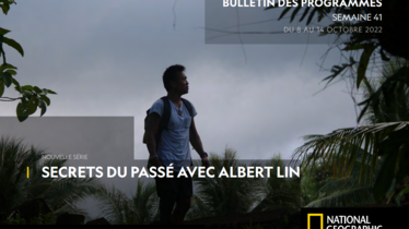 Chaîne National Geographic - Bulletin des programmes semaine 41 - du 8 au 14 octobre