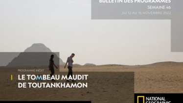 Chaîne National Geographic - Bulletin des programmes semaine 46 - du 12 au 18 novembre