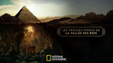 La chaîne National Geographic continue de percer les mystères de l’Egypte Antique avec une quatrième saison des « Trésors perdus de la vallée des Rois » à partir du 22 janvier
