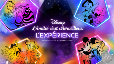 L'Expérience Immersive "Disney 100 : l'Amitié c'est Merveilleux" débarque à Paris !