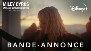 Miley Cyrus et Disney+ s’associent pour une émission spéciale « MILEY CYRUS - ENDLESS SUMMER VACATION (BACKYARD SESSIONS) »