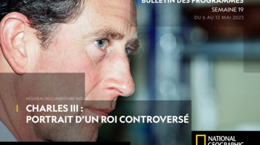 Chaîne National Geographic - Bulletin des programmes semaine 19 - du 6 au 12 mai