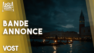 MYSTÈRE À VENISE | Première bande-annonce et première affiche pour le nouveau film de Kenneth Branagh
