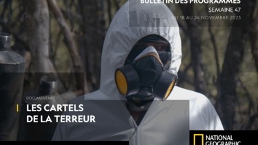 Chaîne National Geographic - Bulletin des programmes semaine 47 - du 18 au 24 novembre