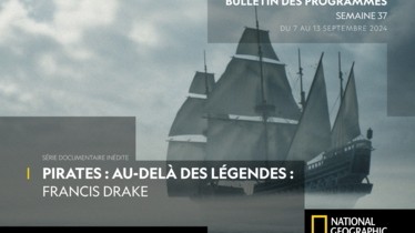 Chaîne National Geographic - Bulletin des programmes semaine 37 - du 7 au 13 septembre