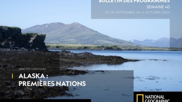 Chaîne National Geographic - Bulletin des programmes semaine 40 - du 28 au 4 octobre