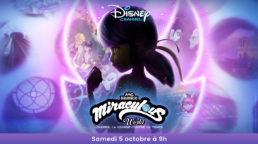 « MIRACULOUS WORLD LONDRES, LA COURSE CONTRE LE TEMPS » | Découvrez la bande-annonce de ce film TV évènement à découvrir en exclusivité mondiale sur Disney Channel le 5 octobre à 9h