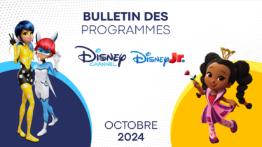 Disney Channel & Disney Junior - Bulletin des programmes octobre 2024