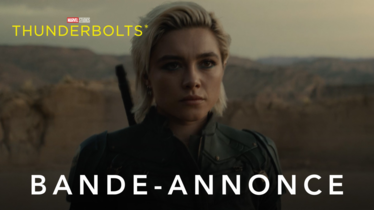 THUNDERBOLTS* | Une nouvelle bande-annonce !