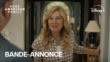 GOOD AMERICAN FAMILY | Disney+ dévoile la bande annonce et l’affiche de la mini-série originale