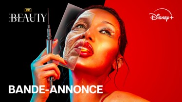 FX « THE BEAUTY » : DISNEY+ DÉVOILE LA BANDE-ANNONCE DE LA SÉRIE DRAMATIQUE FX « THE BEAUTY », QUI SERA DISPONIBLE EN EXCLUSIVITÉ SUR LA PLATEFORME À PARTIR DU 22 JANVIER