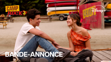 DIRECTION CAMP ROCK ! I « CAMP ROCK 3 » DÉBARQUE LE 13 AOÛT SUR DISNEY CHANNEL ET LE LENDEMAIN SUR DISNEY+