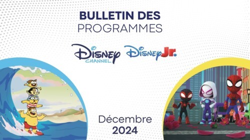 Disney Channel & Disney Junior - Bulletin des programmes décembre 2024