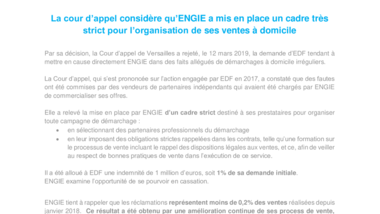 La cour d’appel considère qu’ENGIE a mis en place un cadre très strict pour l’organisation de ses ventes à domicile