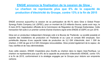 ENGIE annonce la finalisation de la cession de Glow - Le charbon ne représente plus que 6pc de la capacité de production d’électricité du Groupe contre 13pc  à la fin de 2015