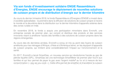Via son fonds d’investissement solidaire ENGIE Rassembleurs d’Énergies, ENGIE encourage le déploiement de nouvelles solutions de cuisson propre et de distribution d’énergie sur le dernier kilomètre