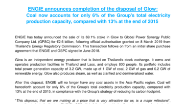ENGIE announces completion of its disposal of Glow : Coal now accounts for only 6% of the Group's total electricity production capacity, compared with 13% at the end of 2015.pdf