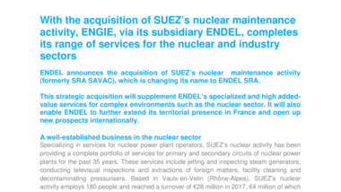With the acquisition of SUEZ’s nuclear maintenance activity, ENGIE, via its subsidiary ENDEL, completes its range of services for the nuclear and industry sectors