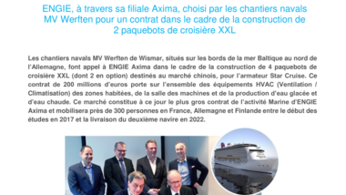 ENGIE, à travers sa filiale Axima, choisi par les chantiers navals MV Werften pour un contrat dans le cadre de la construction de 2 paquebots de croisière XXL