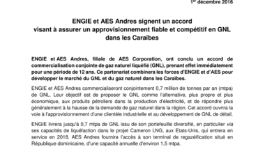 ENGIE et AES Andres signent un accord visant à assurer un approvisionnement fiable et compétitif en GNL dans les Caraïbes