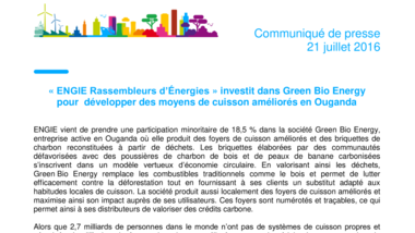 « ENGIE Rassembleurs d’Énergies » investit dans Green Bio Energy pour développer des moyens de cuisson améliorés en Ouganda